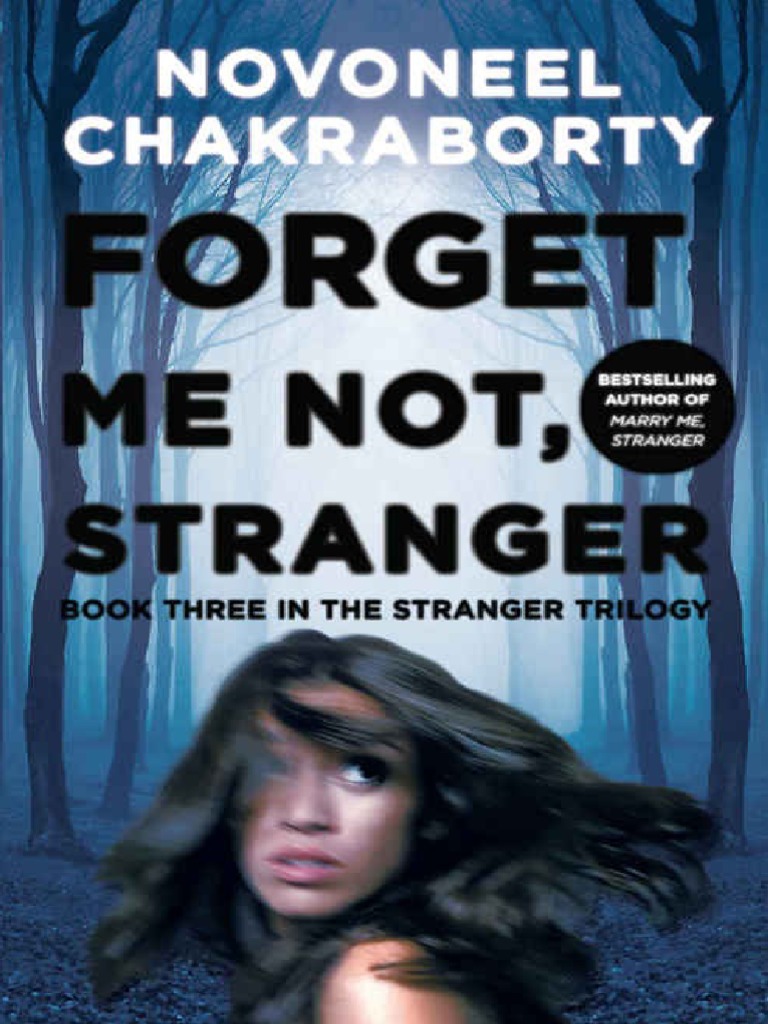 Forget Me Not, Stranger - Book T