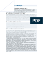 O Mercado de Energia - Ambiente de Contratação Regulada (ACR) e Ambiente de Contratação Livre (ACL)