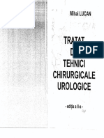 Tratat de tehnici chirurgicale urologice (Lucan) Cluj, 2002, ed a 2-a