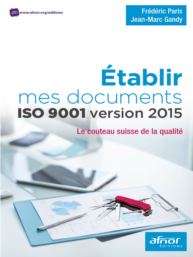Kit Documentaire Iso 9001 Version 2015 Gratuit Établir Mes Documents ISO 9001 Version V2015 PDF | PDF | Système de  management de la qualité | Management de la qualité