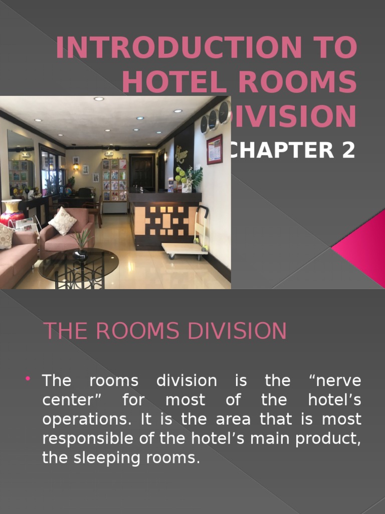 Chapter 2 - Introduction To Hotel Rooms Division | PDF | Hotel ...