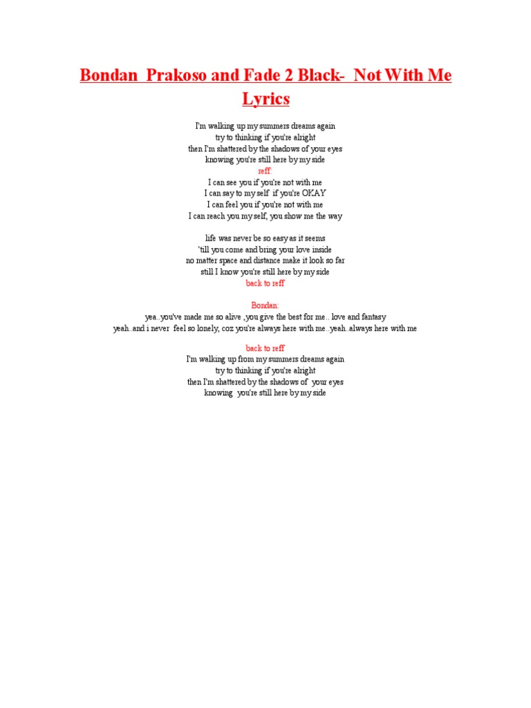 Bondan Prakoso Lyrics: Not With Me | PDF