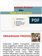Kelompok 4 - Organisasi Profesi dan Kode Etik Profesi.pptx