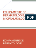 Echipamente de Dermatologie - ORL - Oftalmologie2020