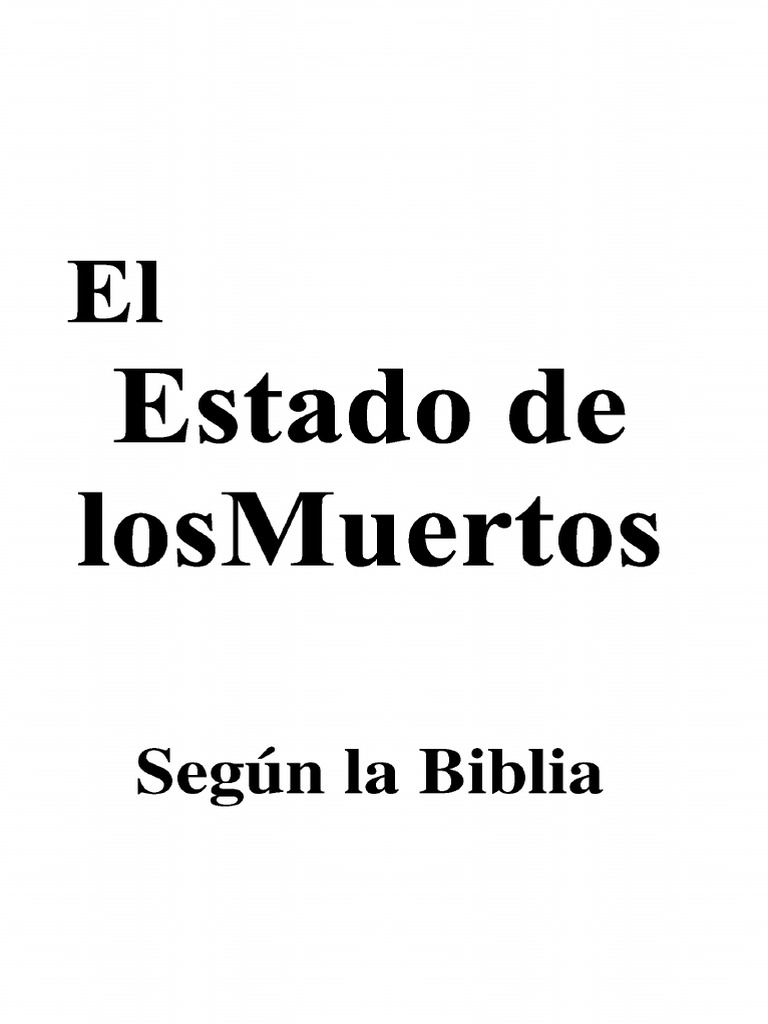 Estado de los muertos en la Biblia | PDF | Resurrección | Jesús