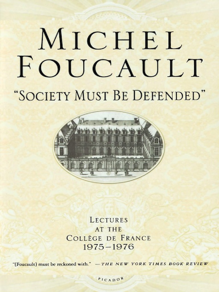 Foucault, Michel - Society Must Be Defended (Picador, 2003) PDF | PDF
