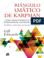 El Triangulo Dramatico de Karpman - Como Trascender Losdables (Psicoemocion) (Spanish Edition) - Gill Edwards