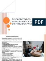 Discapacitados Sensoriales, Ciegos y Disminuidos Visuales.pptx