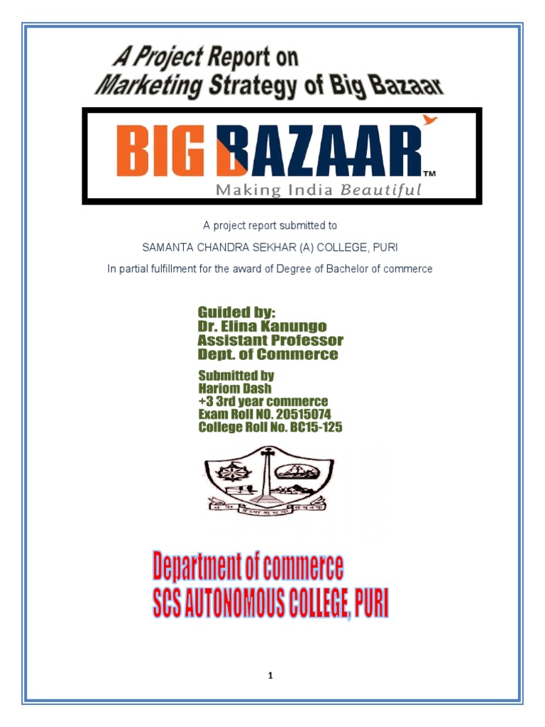 A Project On Marketing Strategy of Big Bazaar | PDF | Retail ...