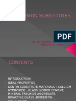 Dentin Substitutes: By-Dr. Rishika Luhach Mdspg1 Year
