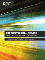 The Next Digital Decade: Essays on the Future of the ... - 