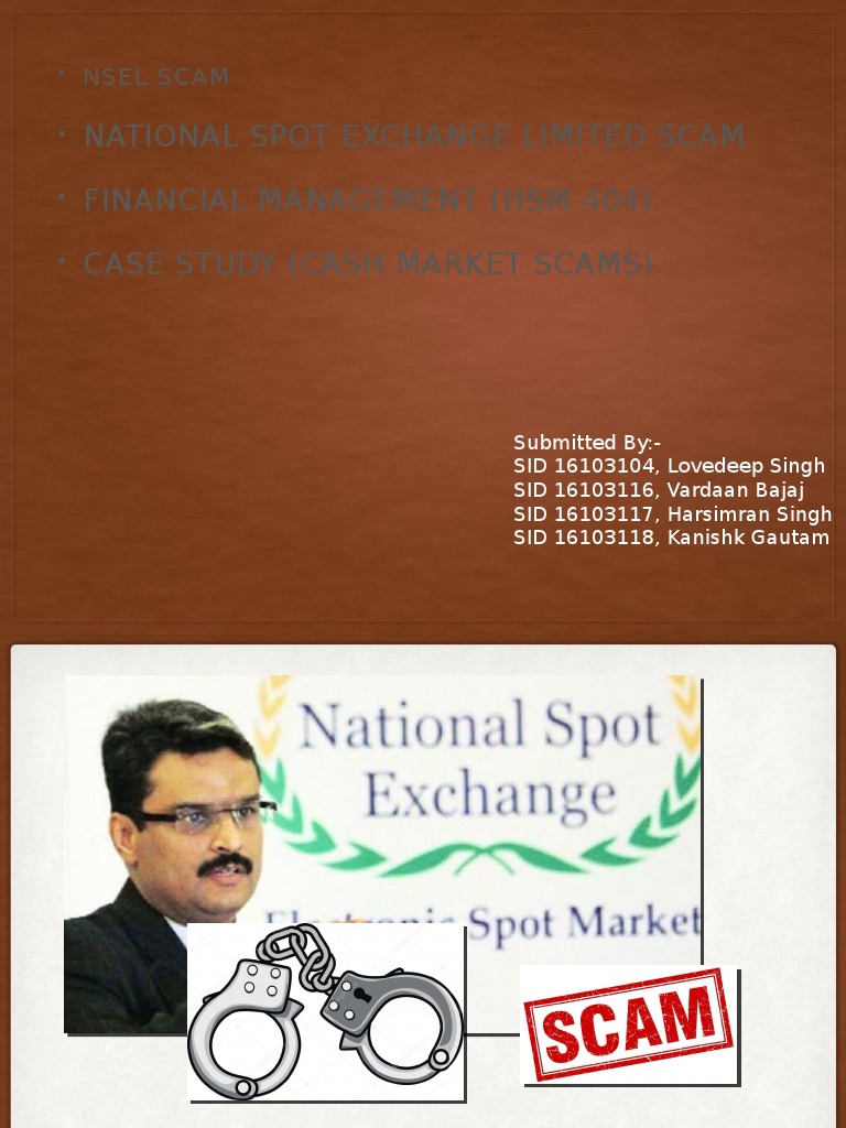 NSEL Scam: A Case Study of Fraud | PDF | Financial Markets | Corporate Law