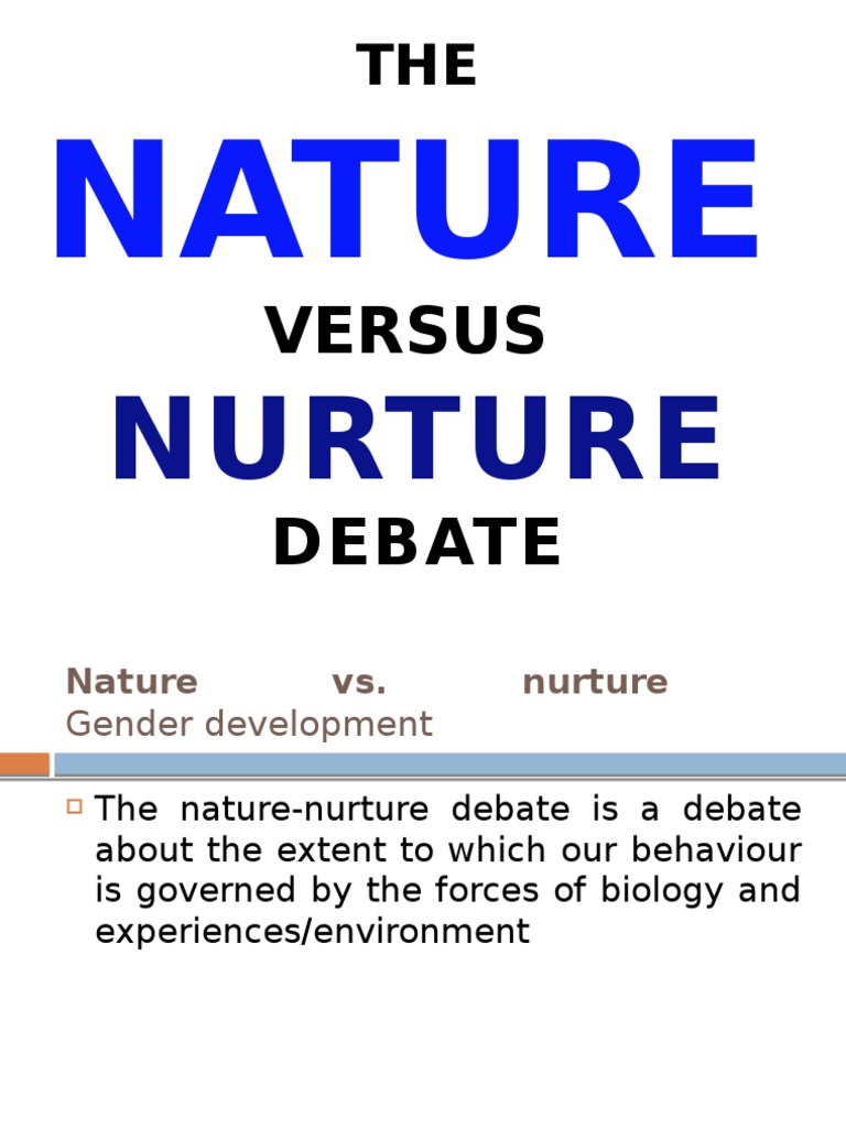 Gender Development: Nature vs. Nurture | PDF | Nature Versus Nurture ...