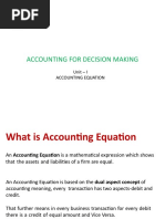 Accounting For Decision Making: Unit - I Accounting Equation