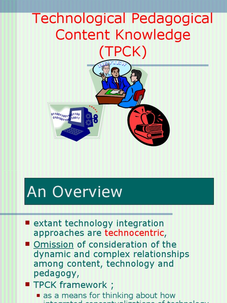 Technological Pedagogical Content Knowledge (TPCK) | PDF | Pedagogy ...