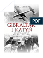 Kisielewski T. - Gibraltar I Katyń. Co Kryją Archiwa Rosyjskie I Brytyjskie PDF