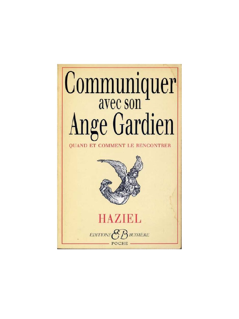 A Chaque Jour Son Ange Gardien: Invocations Haziel Haziel - COMMENT COMMUNIQUER AVEC SON ANGE GARDIEN PDF | PDF | Astrologie |  Ange