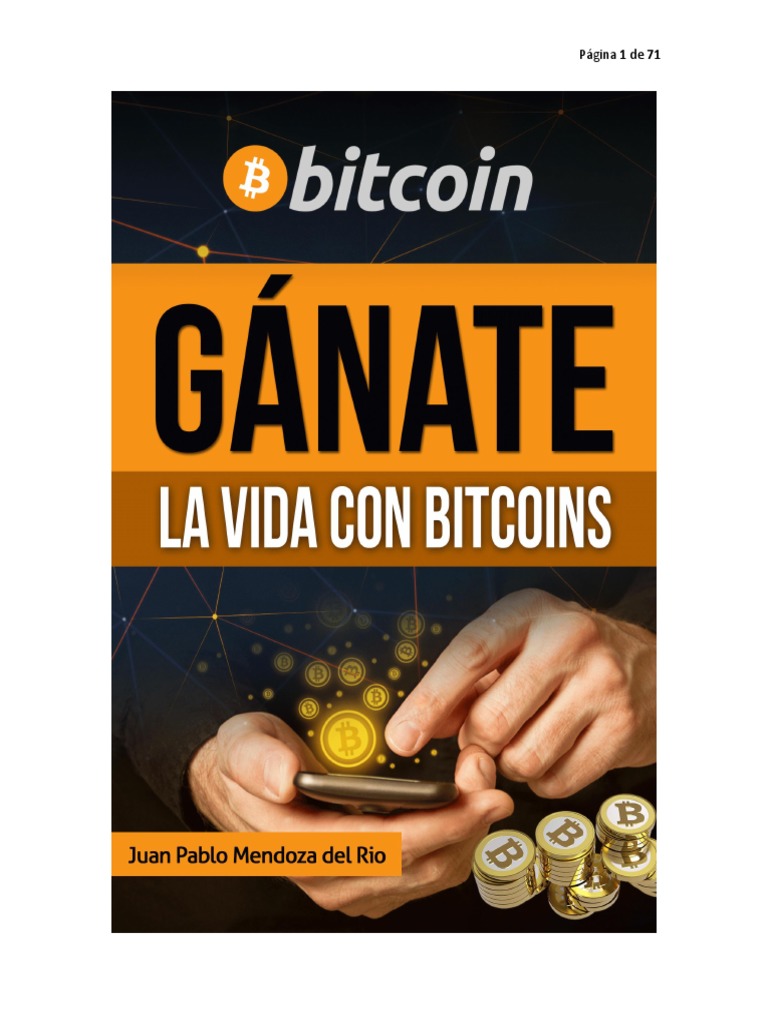 Ganate La Vida Con Bitcoins | PDF | Bitcoin | Criptomoneda