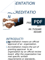 Presentation ON Accreditatio N: Presented BY