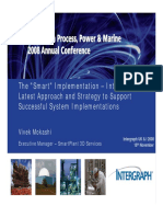 The "Smart" Implementation - Intergraph's Latest Approach and Strategy To Support Successful System Implementations