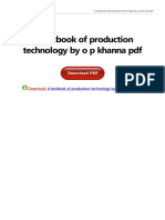 A Textbook of Production Technology by o P Khanna PDF: Download: Download