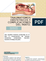 Traumatismos Obstetricos y Complicaciones Del Parto
