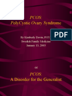 Pcos: Polycystic Ovary Syndrome: by Kimberly Dovin, Pgy3 Swedish Family Medicine January 13, 2003