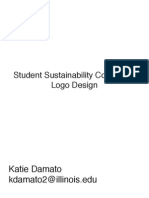 Student Sustainability Committee Logo Design: Katie Damato Kdamato2@illinois - Edu
