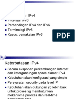 Intro Ipv6: Keterbatasan Ipv4 Fitur-Fitur Ipv6 Perbandingan Ipv4 Dan Ipv6 Terminologi Ipv6 Kasus: Pemakaian Ipv6