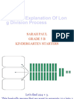 Pictorial Explanation of Lon G Division Process: Sarah Paul Grade 5 B Kindergarten Starters