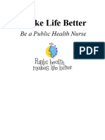 Make Life Better: Be A Public Health Nurse