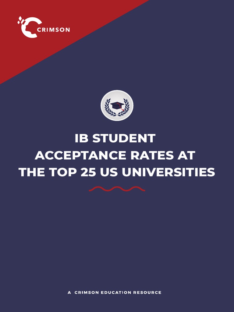 Ib Student Acceptance Rates at The Top 25 Us Universities PDF