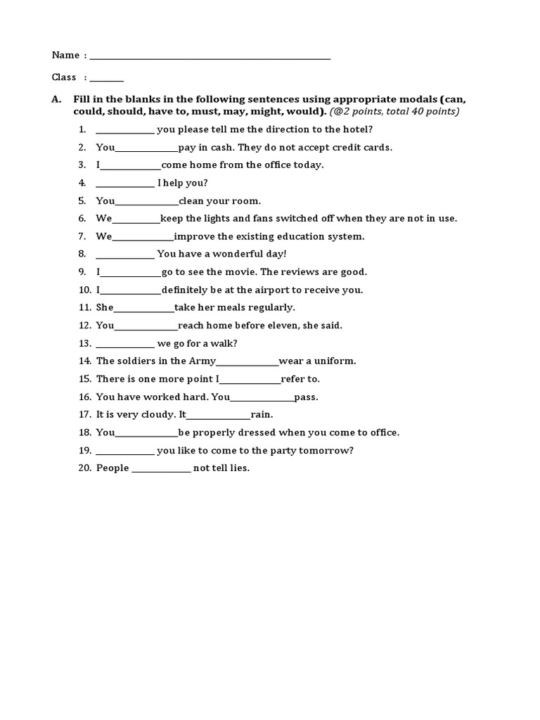 A. Fill in the blanks in the following sentences using appropriate