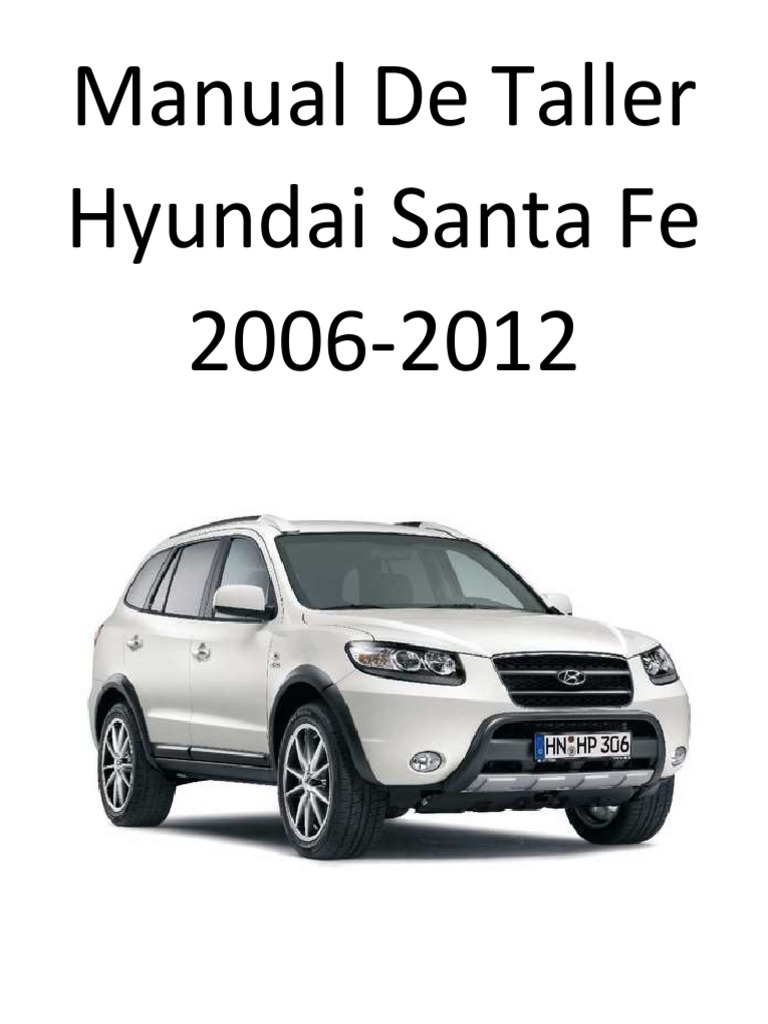 Manual De Taller Hyundai Santa Fe 20062012 Pistón Tecnología de