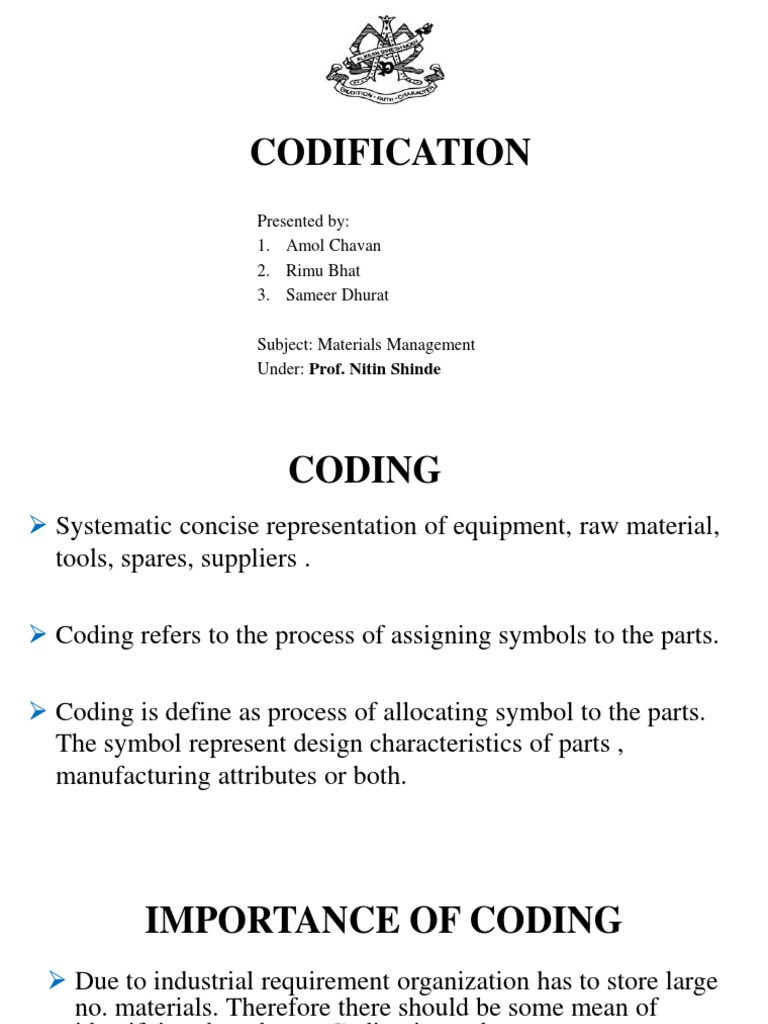 Codification: Presented By: 1. Amol Chavan 2. Rimu Bhat 3. Sameer ...