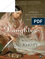 Ira Mukhoty - Daughters of The Sun - Empresses, Queens and Begums of The Mughal Empire-Aleph Book Company (2018) PDF