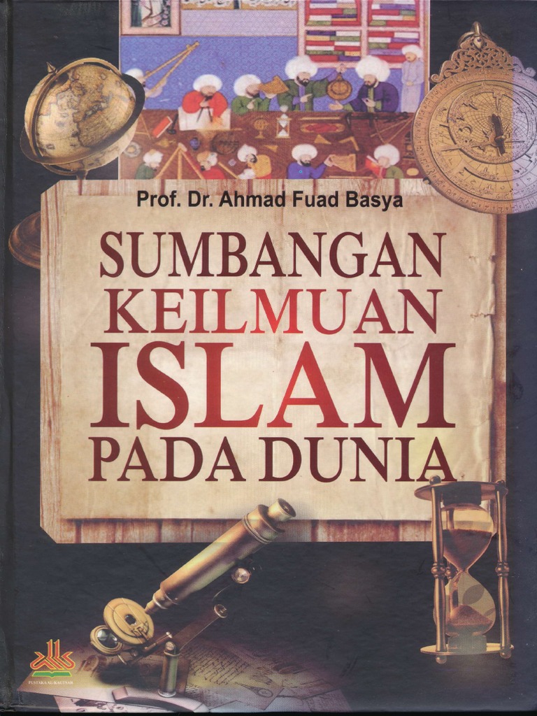 Sumbangan Keilmuan Islam Pada Dunia Pdf Pdf
