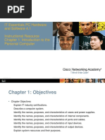 IT Essentials PC Hardware and Software 4.1 Instructional Resource Chapter 1: Introduction To The Personal Computer