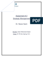 Assignment # 3 Strategic Management: Student: Islam Mohamed Saied Class: 61 FD 3rd. Spring 19 C