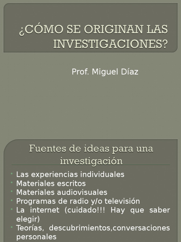 Cómo Se Originan Las Investigaciones PDF