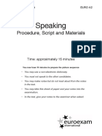 Speaking Speaking: Procedure, Script and Materials Procedure, Script and Materials