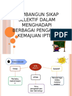 MEMBANGUN SIKAP SELEKTIF DALAM MENGHADAPI BERBAGAI PENGARUH KEMAJUAN IPTEK