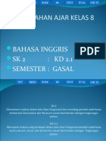 Materi Bahan Ajar Kelas 8: Bahasa Inggris SK 2: KD 2.1 Semester: Gasal