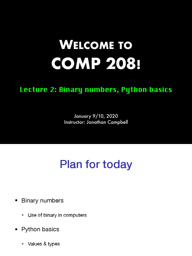Lecture 2 - Binary Numbers, Python Basics PDF | PDF | Bit | Encodings
