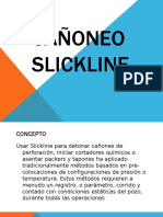 Cañoneo Slickline
