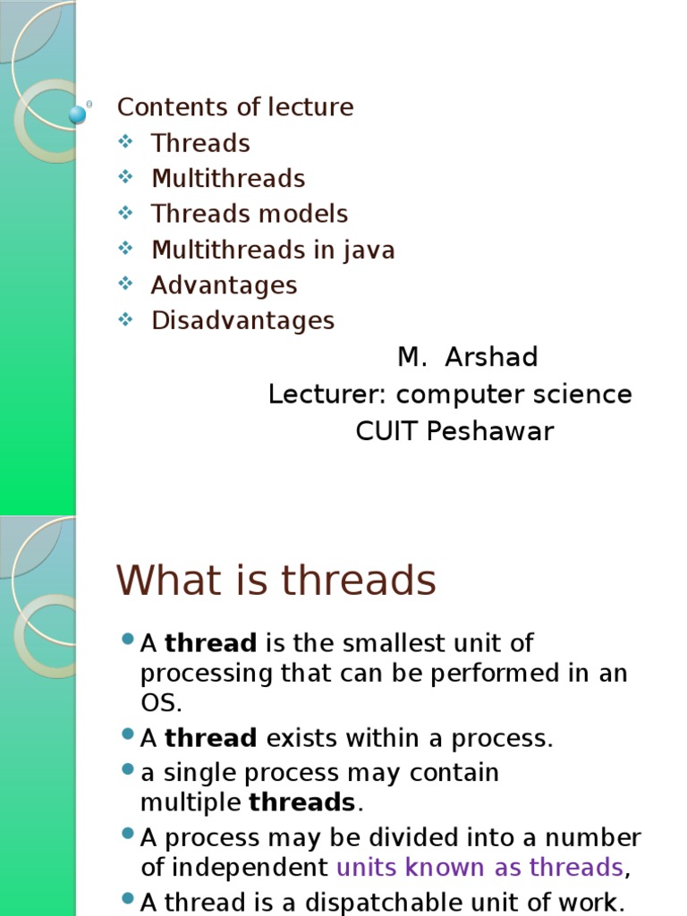 Contents of Lecture Threads Multithreads Threads Models Multithreads in