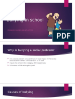 Bullying in School: Problem, Causes and Solutions