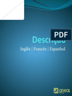 Descrição: Inglês - Francês - Espanhol