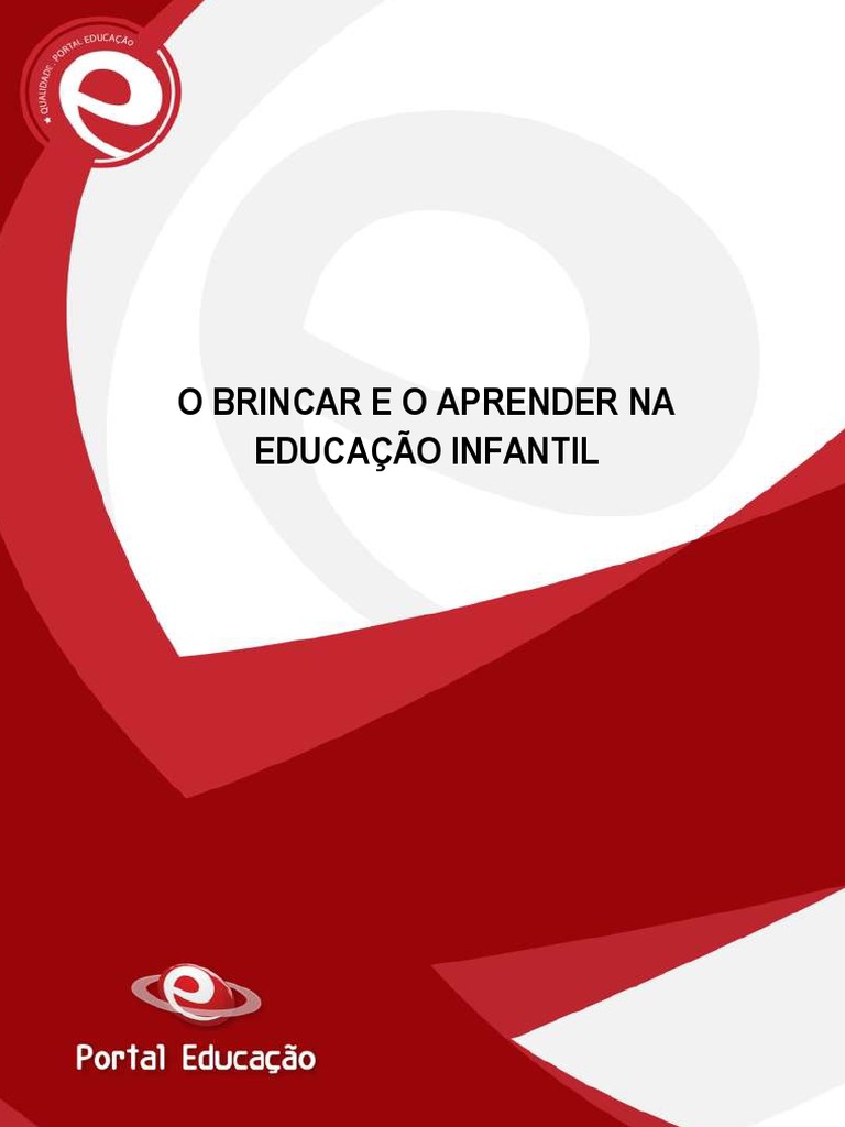 O Brincar e o Aprender Na Educação Infantil | PDF | Pré-escola | Ensino ...