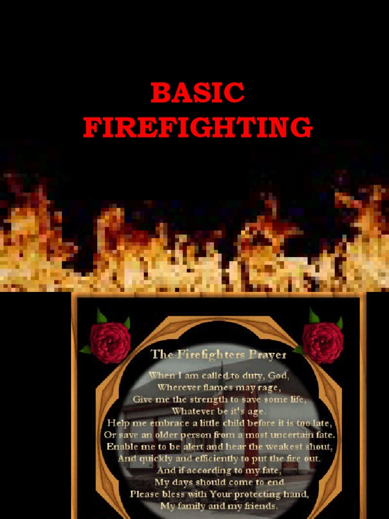 Basic Firefighting Lecture | PDF | Fires | Fuels